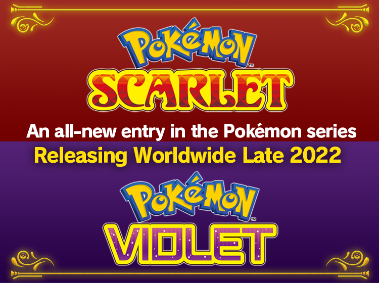 Pokémon Scarlet and Pokémon Violet Arriving in Late 2022