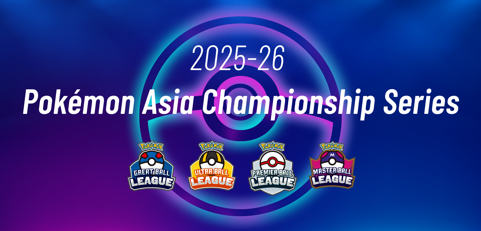 Pokemon_New information on the 2025-26 Pokémon Asia Championship Series is now available!_20250626
